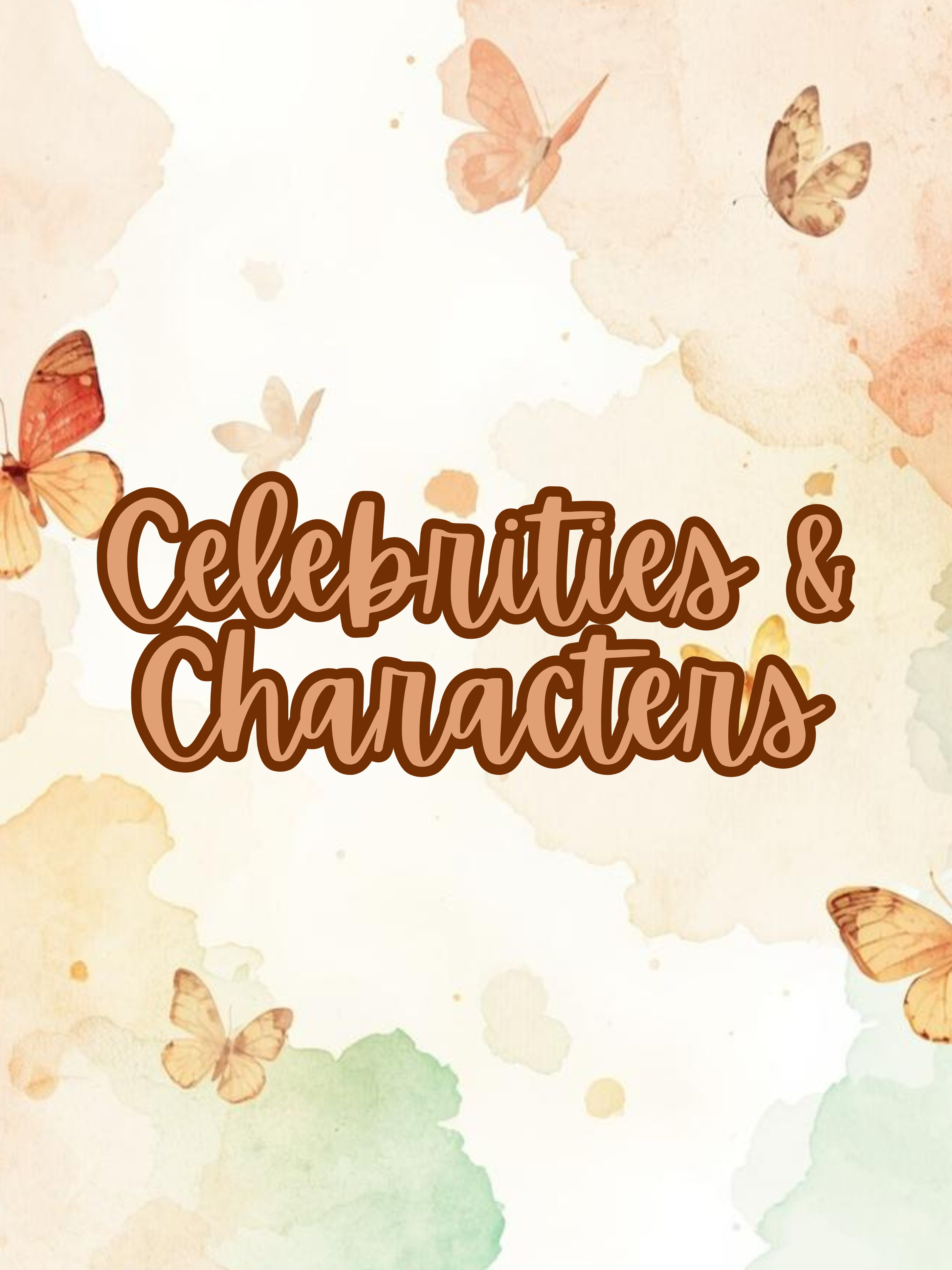 Celebrities & Characters