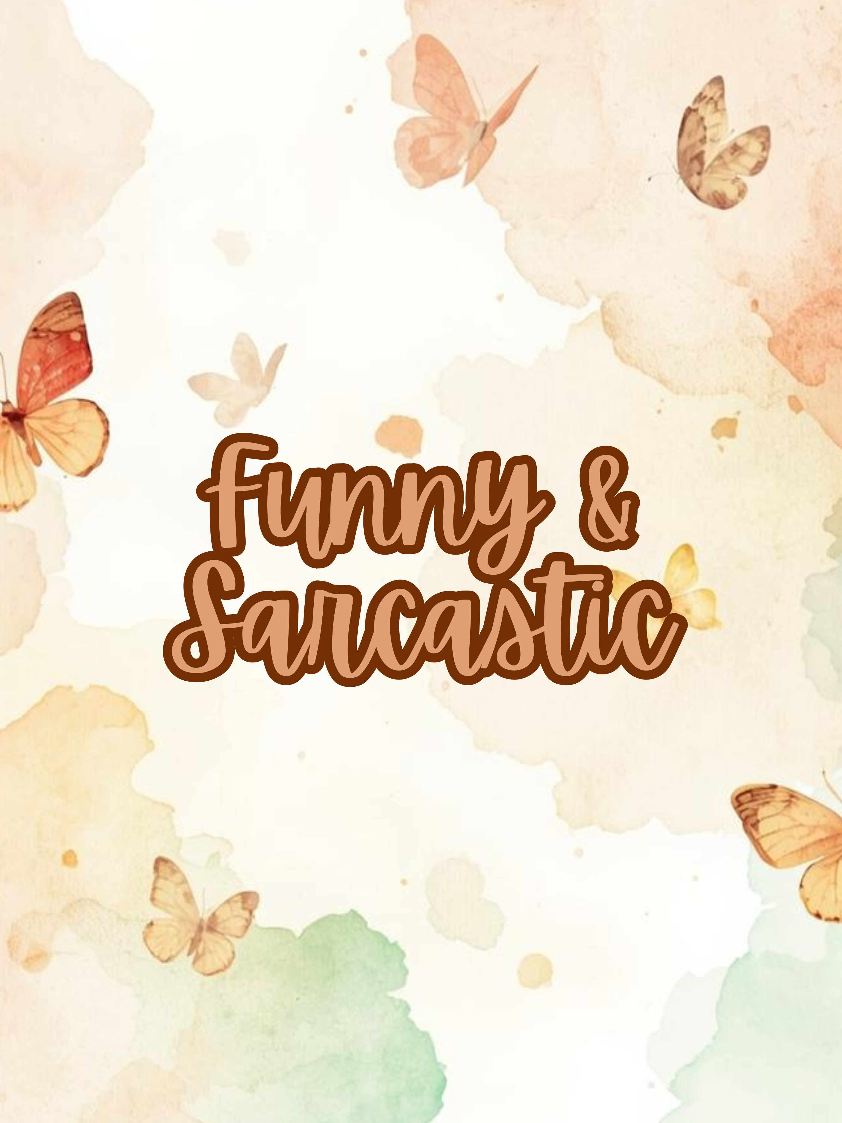 Funny & Sarcastic
