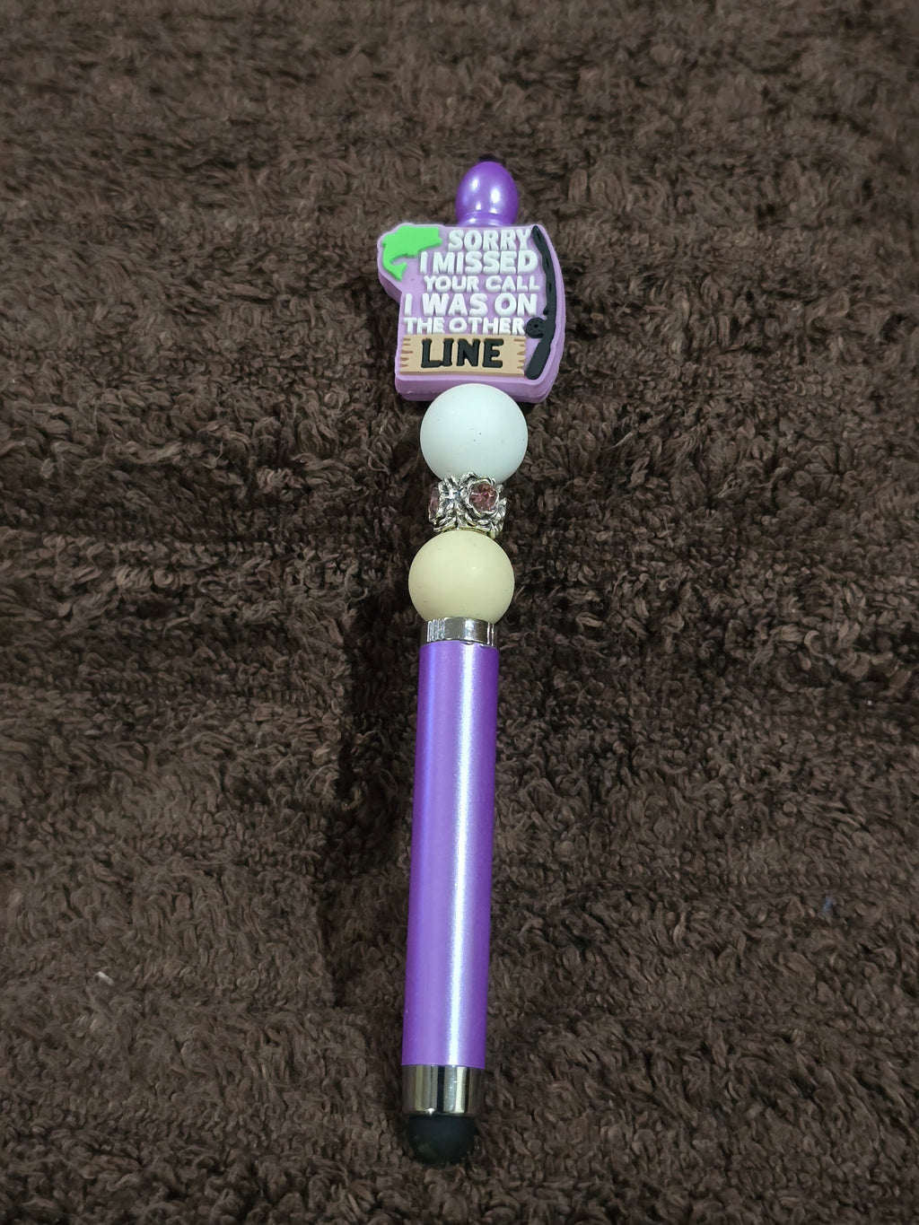 #10 Beaded "Purple, Sorry I missed Your Call" Stylus/Ink Pen