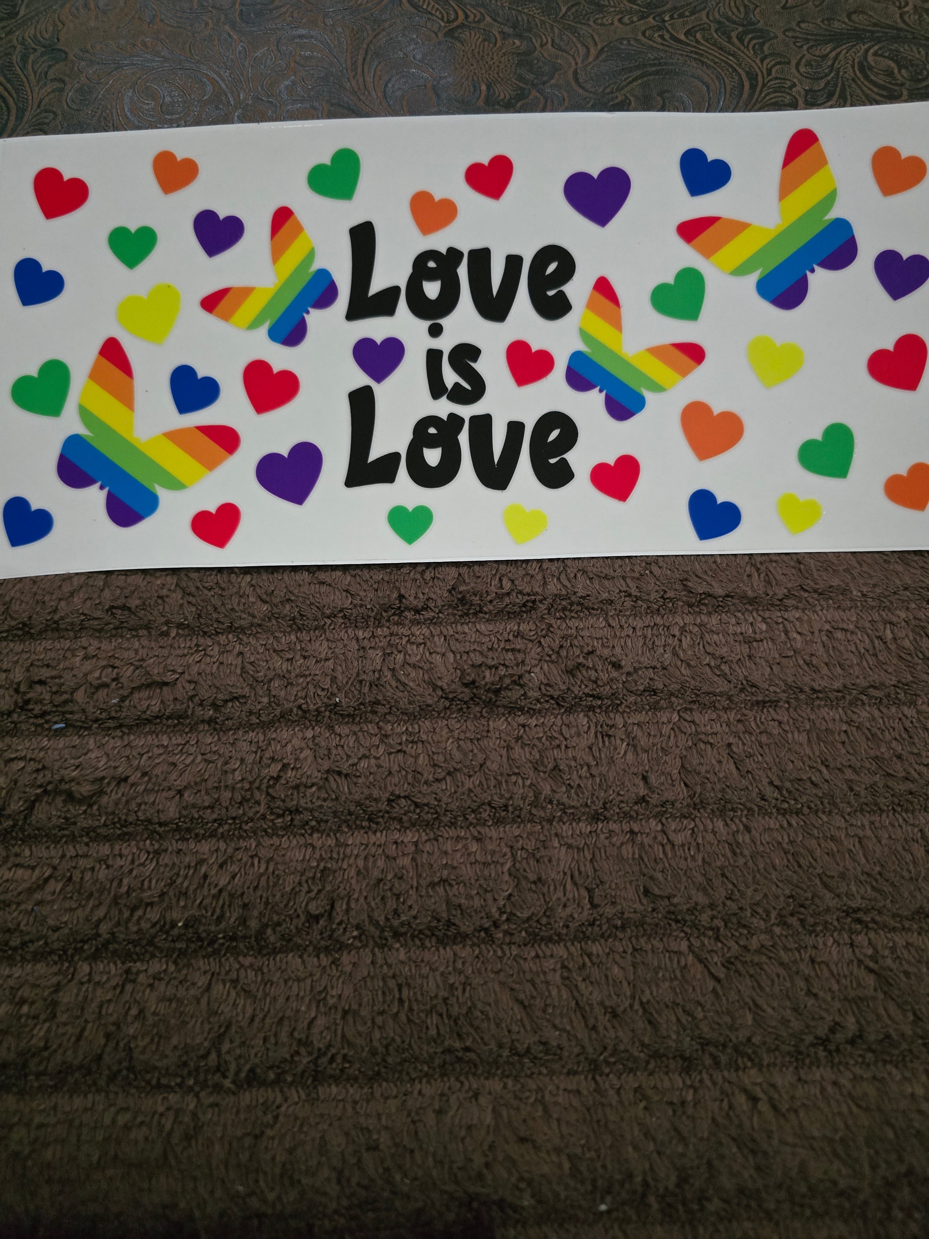 #84 "Love is Love" UVDTF Decal