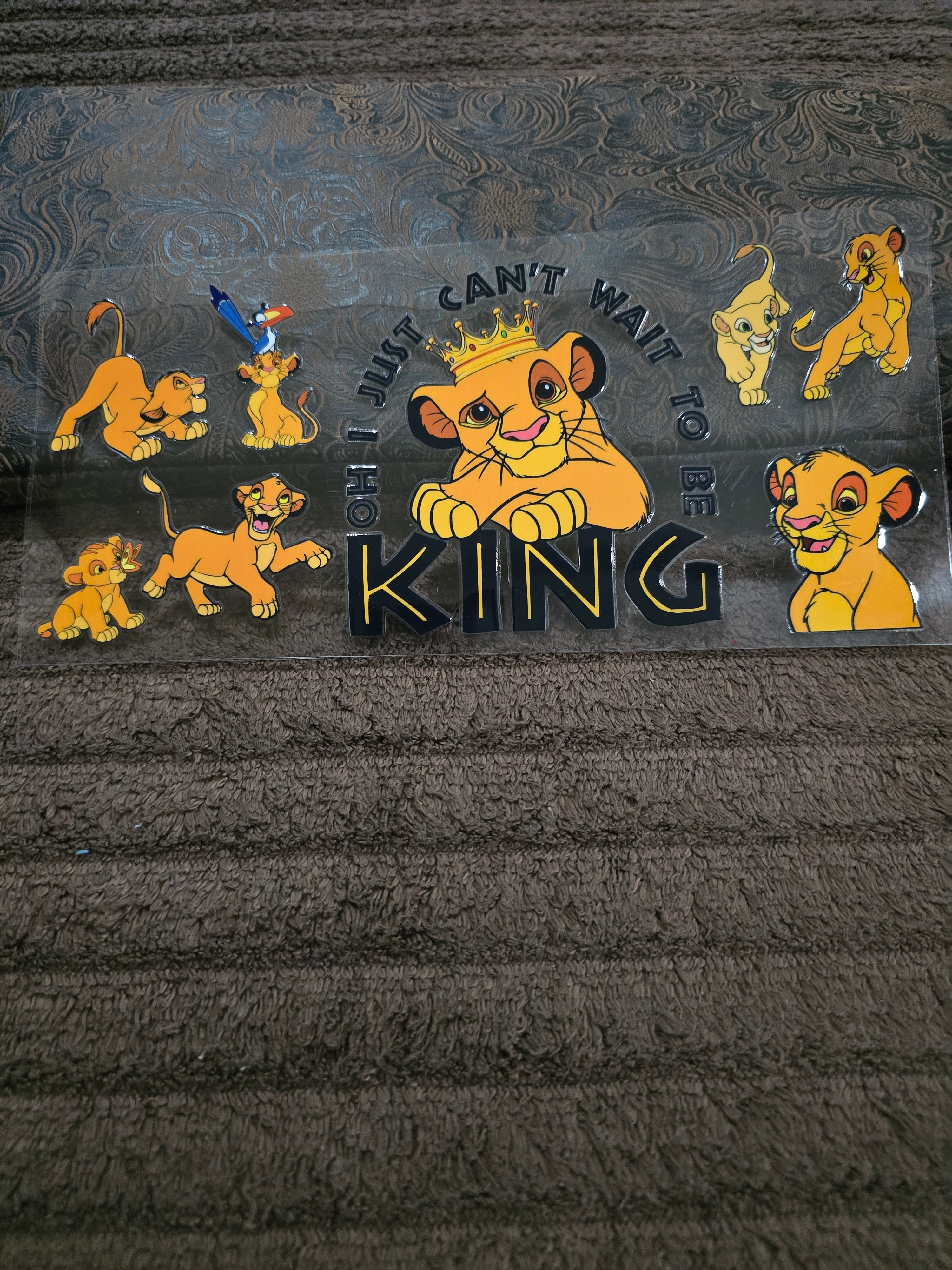 #121 "Oh, I Just Can’t Wait to Be King" UVDTF Decal