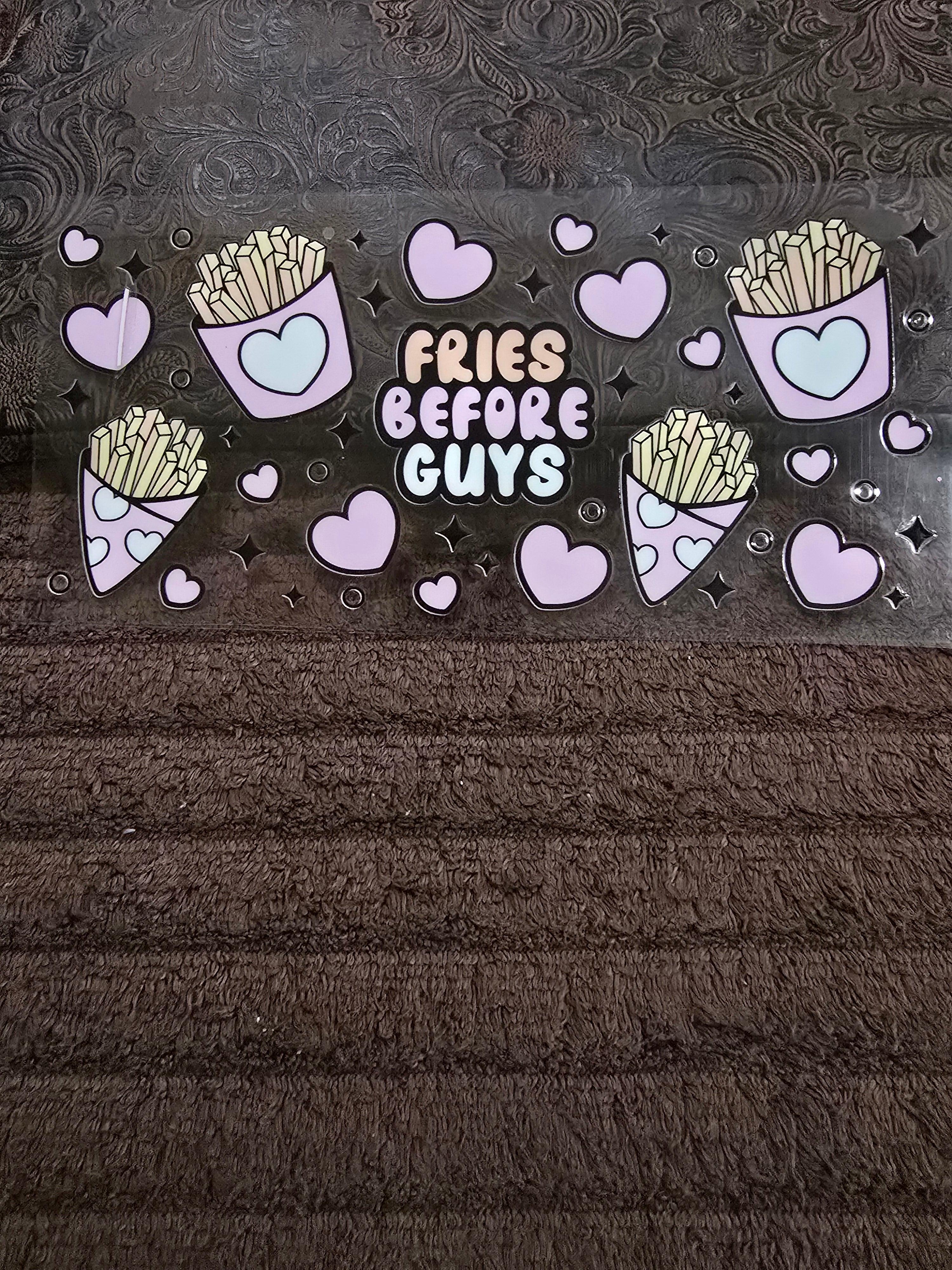 #65 "Fries Before Guys" UVDTF Decal
