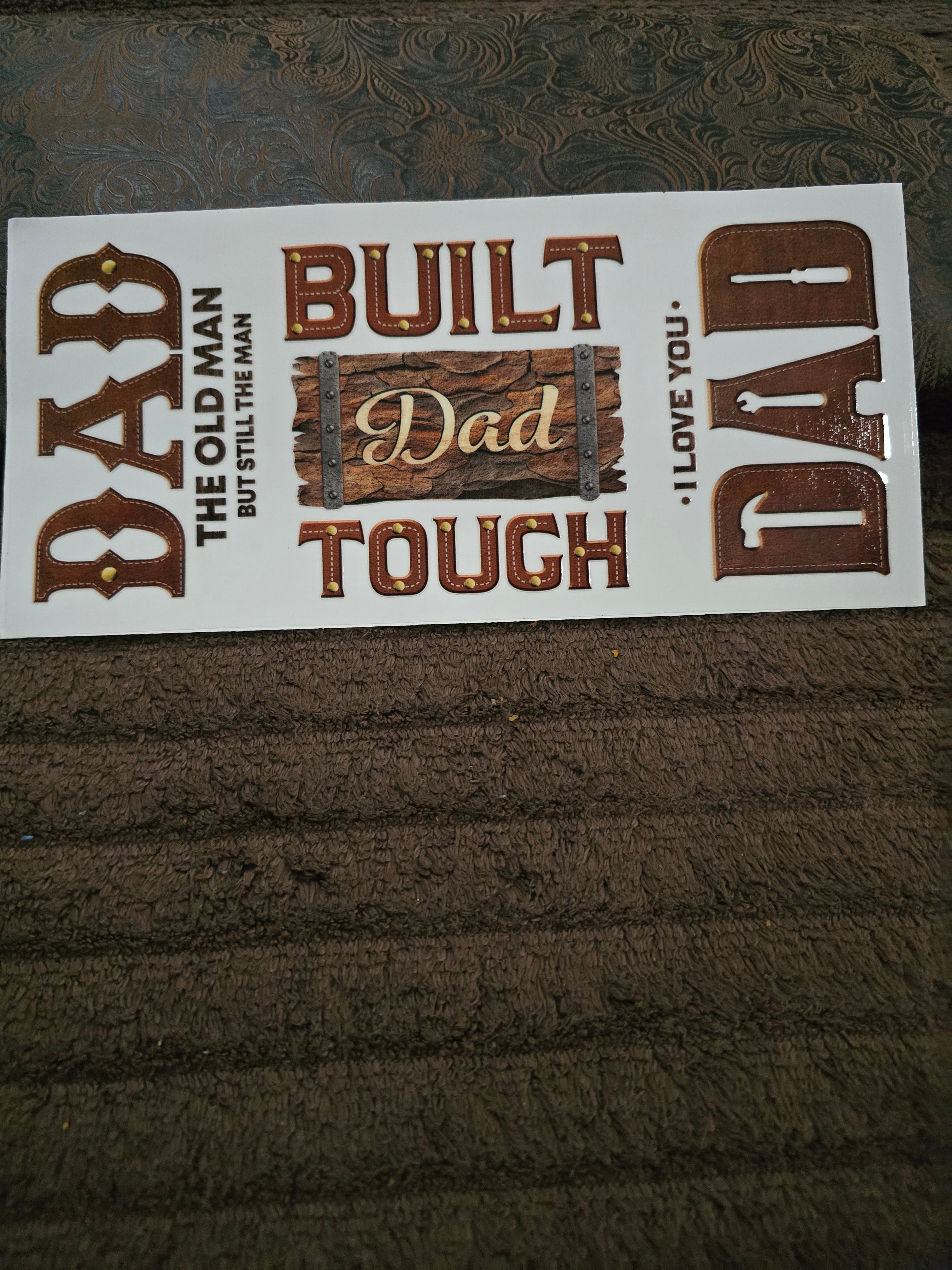 #28 "Dad Built Tough" UVDTF Decal