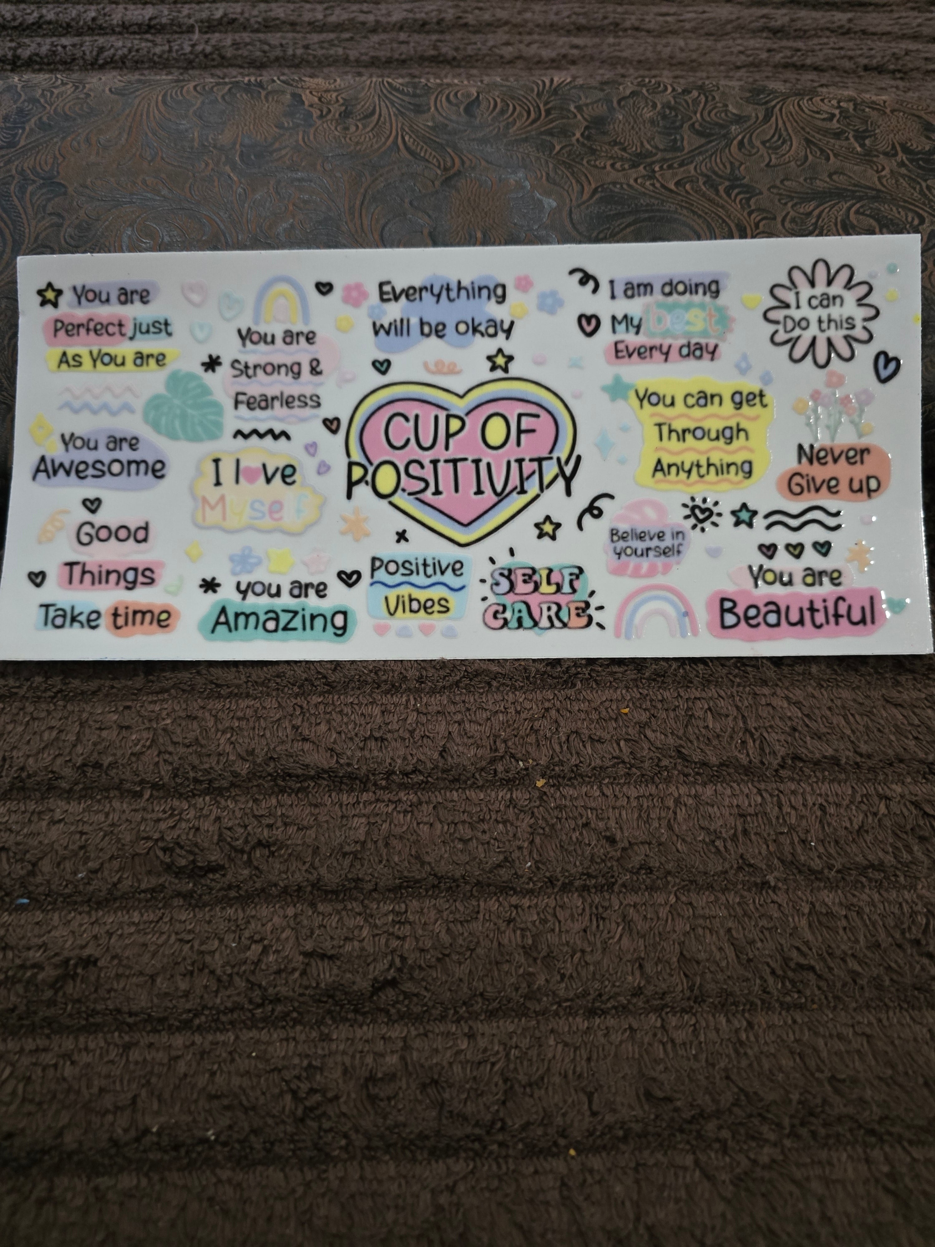 #110 "Cup Of Positivity" UVDTF Decal