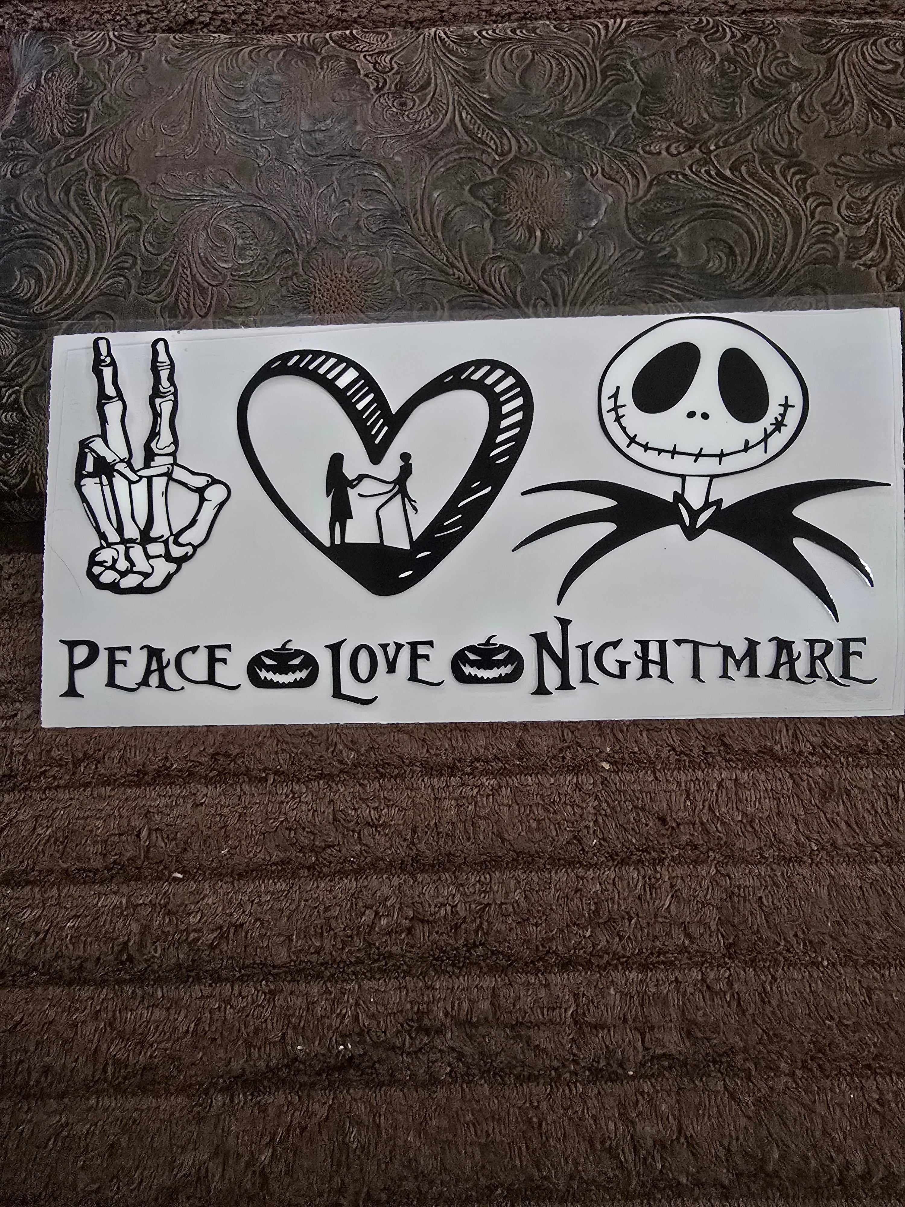 #162 "Peace, Love & Nightmares” UVDTF Decal